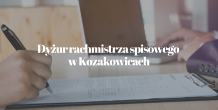 W piątek, 13 sierpnia w godz. od 16.00 do 20.00 w jednostce OSP w Kozakowicach dyżur pełnić będzie rachmistrz spisowy.